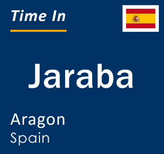 Current local time in Jaraba, Aragon, Spain