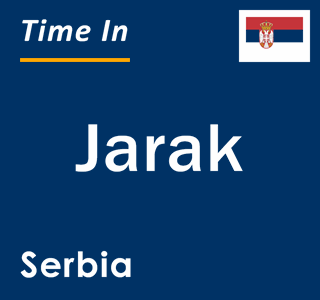 Current local time in Jarak, Serbia