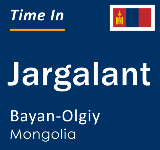 Current local time in Jargalant, Bayan-Olgiy, Mongolia