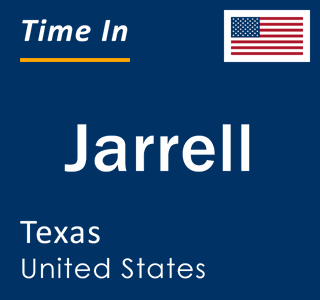 Current local time in Jarrell, Texas, United States