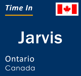Current local time in Jarvis, Ontario, Canada