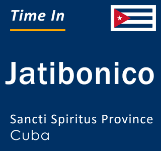 Current local time in Jatibonico, Sancti Spiritus Province, Cuba