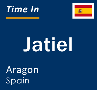 Current local time in Jatiel, Aragon, Spain