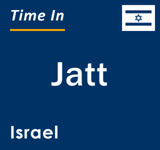 Current local time in Jatt, Israel