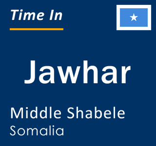 Current time in Jawhar, Middle Shabele, Somalia