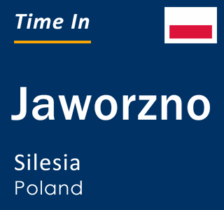 Current local time in Jaworzno, Silesia, Poland