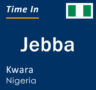 Current local time in Jebba, Kwara, Nigeria