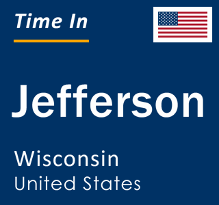 Current local time in Jefferson, Wisconsin, United States