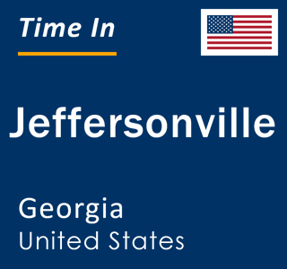 Current local time in Jeffersonville, Georgia, United States