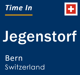 Current local time in Jegenstorf, Bern, Switzerland