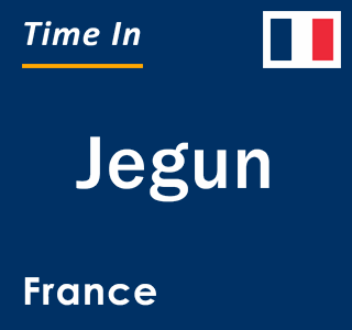 Current local time in Jegun, France