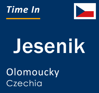 Current local time in Jesenik, Olomoucky, Czechia