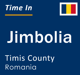 Current local time in Jimbolia, Timis County, Romania
