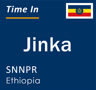 Current local time in Jinka, SNNPR, Ethiopia