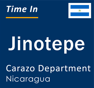 Current local time in Jinotepe, Carazo Department, Nicaragua