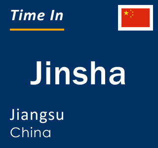 Current time in Jinsha, Jiangsu, China