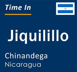 Current time in Jiquilillo, Chinandega, Nicaragua