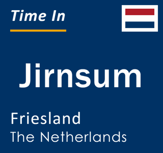 Current local time in Jirnsum, Friesland, The Netherlands