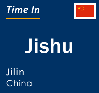 Current time in Jishu, Jilin, China