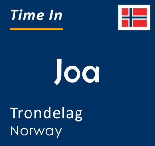 Current time in Joa, Trondelag, Norway