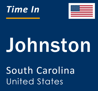 Current local time in Johnston, South Carolina, United States