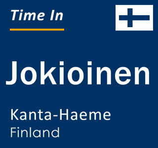 Current local time in Jokioinen, Kanta-Haeme, Finland