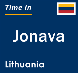 Current time in Jonava, Lithuania