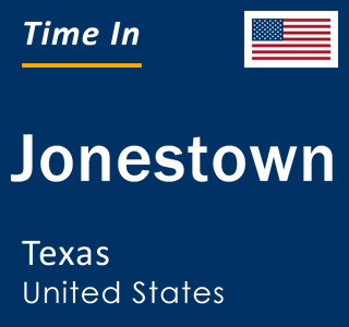 Current local time in Jonestown, Texas, United States