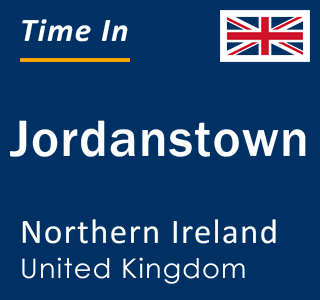 Current local time in Jordanstown, Northern Ireland, United Kingdom