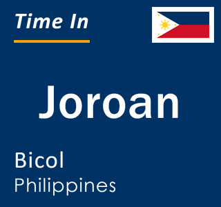 Current local time in Joroan, Bicol, Philippines