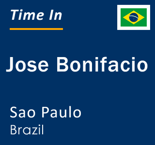 Current local time in Jose Bonifacio, Sao Paulo, Brazil