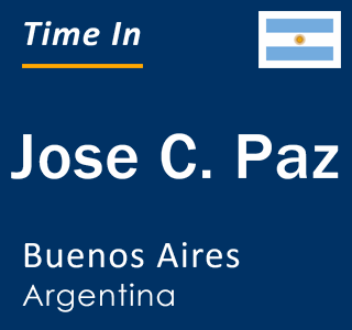 Current local time in Jose C. Paz, Buenos Aires, Argentina