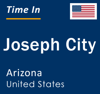 Current local time in Joseph City, Arizona, United States