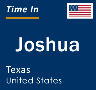 Current local time in Joshua, Texas, United States