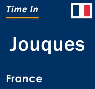 Current local time in Jouques, France