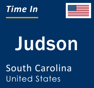 Current local time in Judson, South Carolina, United States