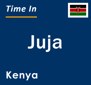 Current local time in Juja, Kenya