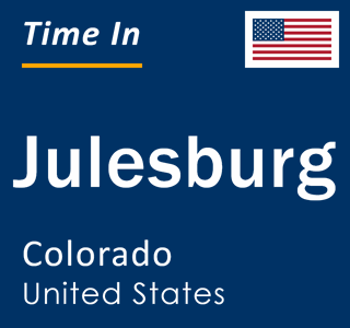 Current local time in Julesburg, Colorado, United States