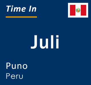 Current local time in Juli, Puno, Peru