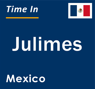 Current local time in Julimes, Mexico