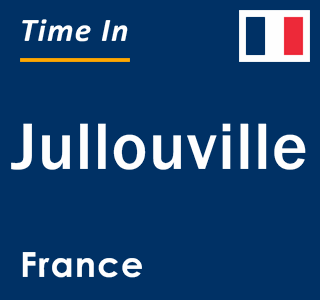 Current local time in Jullouville, France