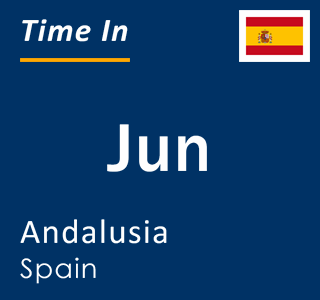 Current local time in Jun, Andalusia, Spain