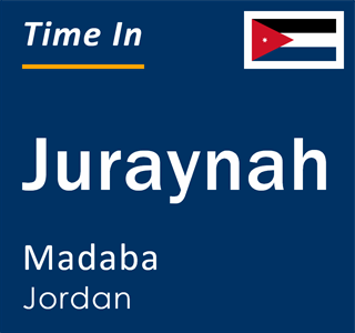 Current local time in Juraynah, Madaba, Jordan