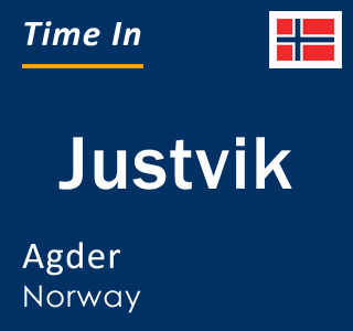 Current local time in Justvik, Agder, Norway