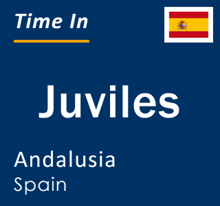 Current local time in Juviles, Andalusia, Spain