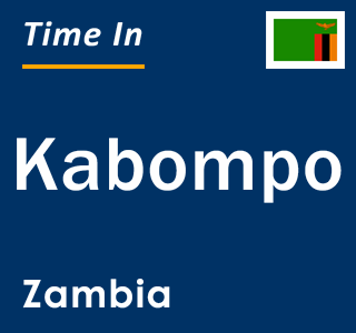 Current local time in Kabompo, Zambia