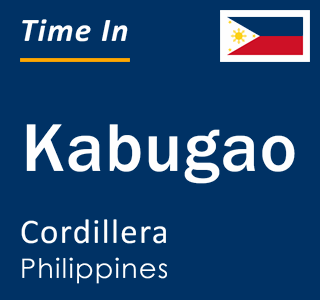 Current local time in Kabugao, Cordillera, Philippines