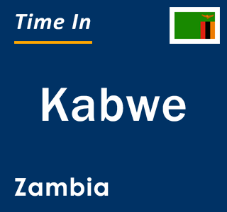 Current local time in Kabwe, Zambia