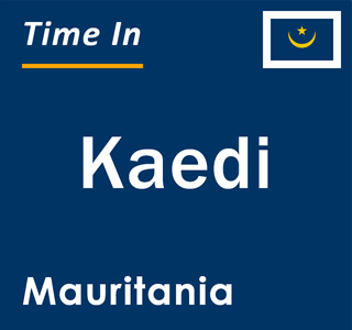 Current time in Kaedi, Mauritania