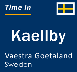 Current local time in Kaellby, Vaestra Goetaland, Sweden
